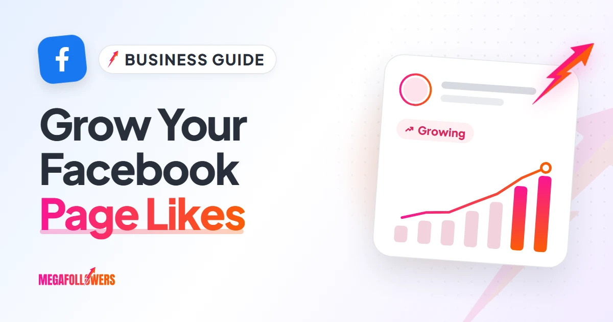 How to Increase Facebook Page Likes for Your Business