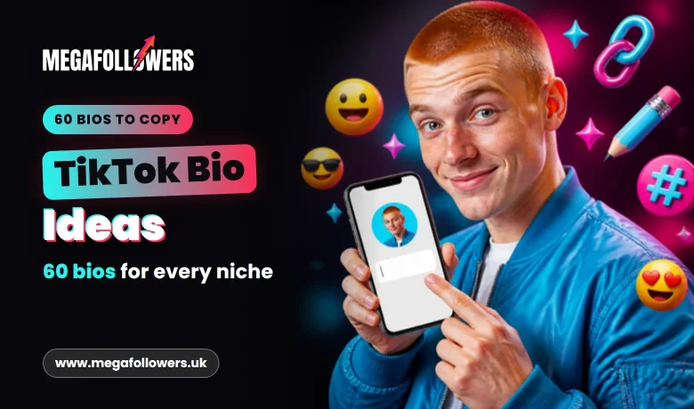 TikTok Bio Ideas: 60 Bios to Copy for UK Creators and Businesses in 2026 and 2027